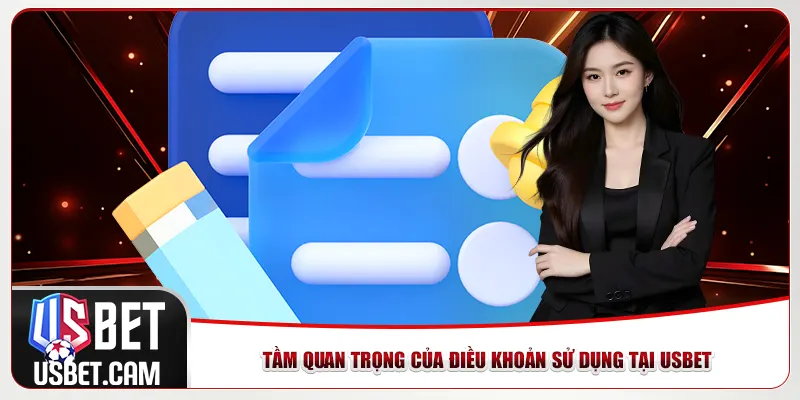 Tầm quan trọng của điều khoản sử dụng tại Usbet